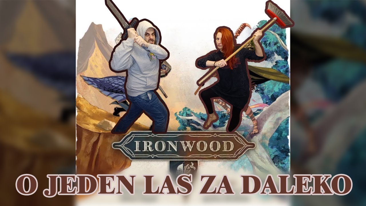 Ironwood, czyli o jeden las za daleko || Klaudia i Paweł luźno o grze || Portal Games