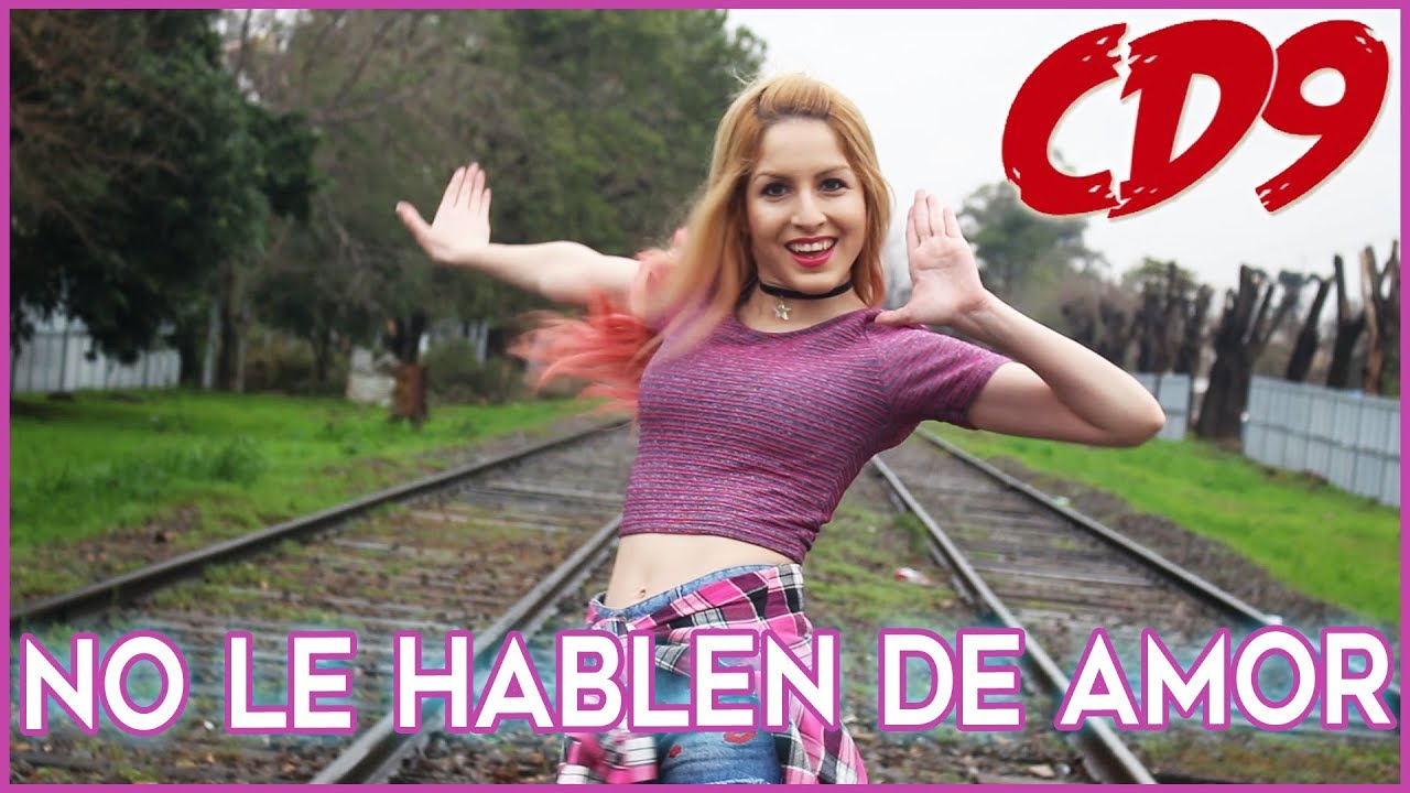 CD9 - No Le Hablen de Amor (Coreografía) | A bailar con Maga