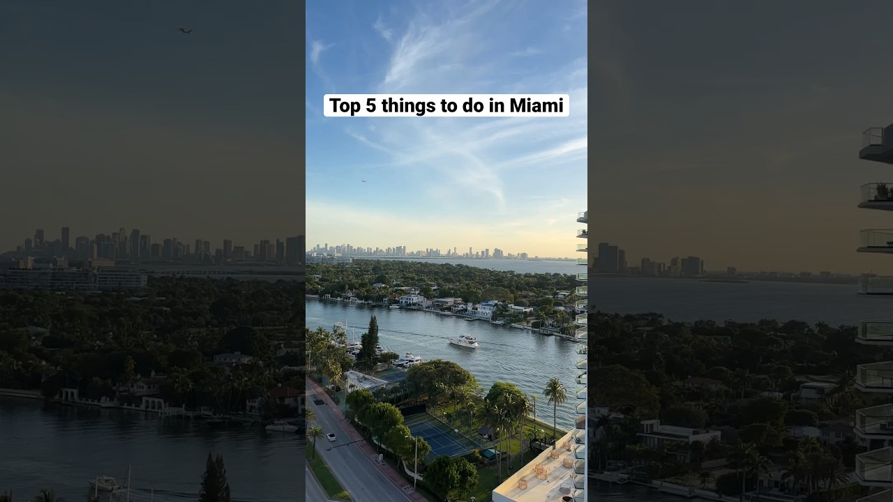 Top 5 things to do in Miami