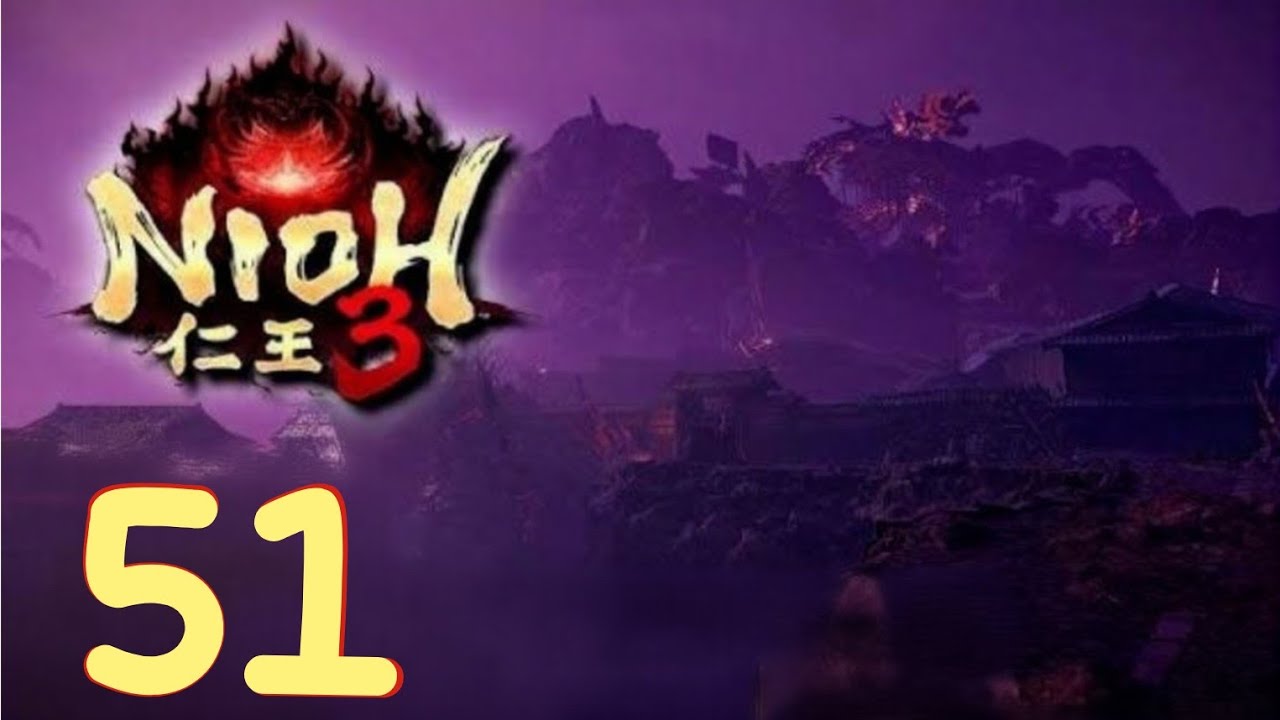 Nioh3 PARTE 51 BAKUMATSU AREA GION (BLIND RUN)