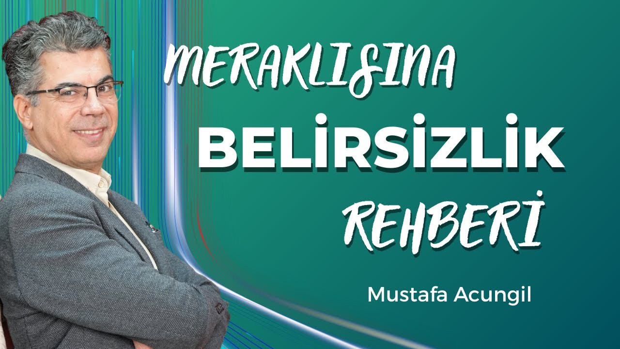 Meraklısına Belirsizlik Rehberi