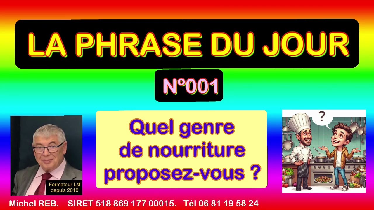 La phrase du jour en LSF N°001