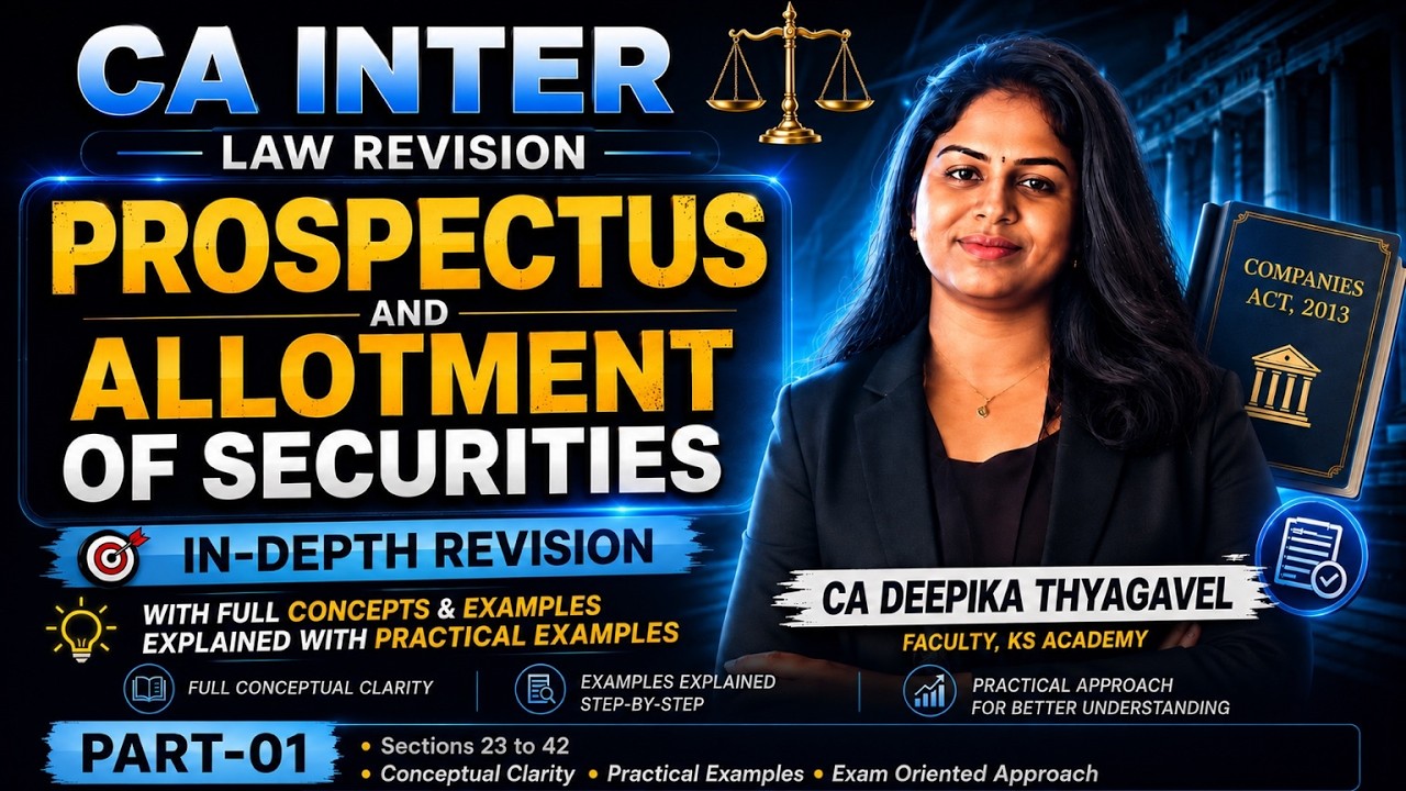 PROSPECTUS & ALLOTMENT OF SEC.| CA INTER LAW DETAILED REVISION SEPT'26 PART-01| CA DEEPIKA THYAGAVEL