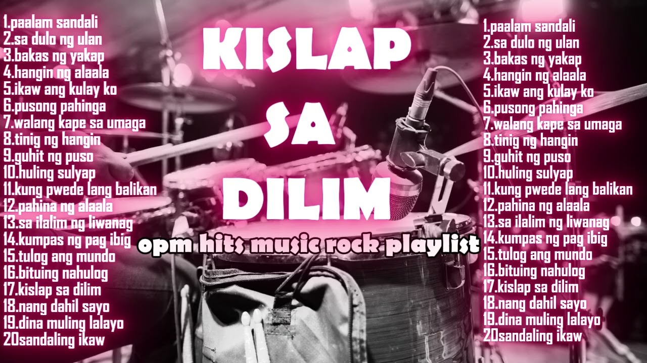 VOL: 2.0 KISLAP SA DILIM I OPM HITS SOFT ROCK MUSIC PLAYLIST I @pitiksound2.0 