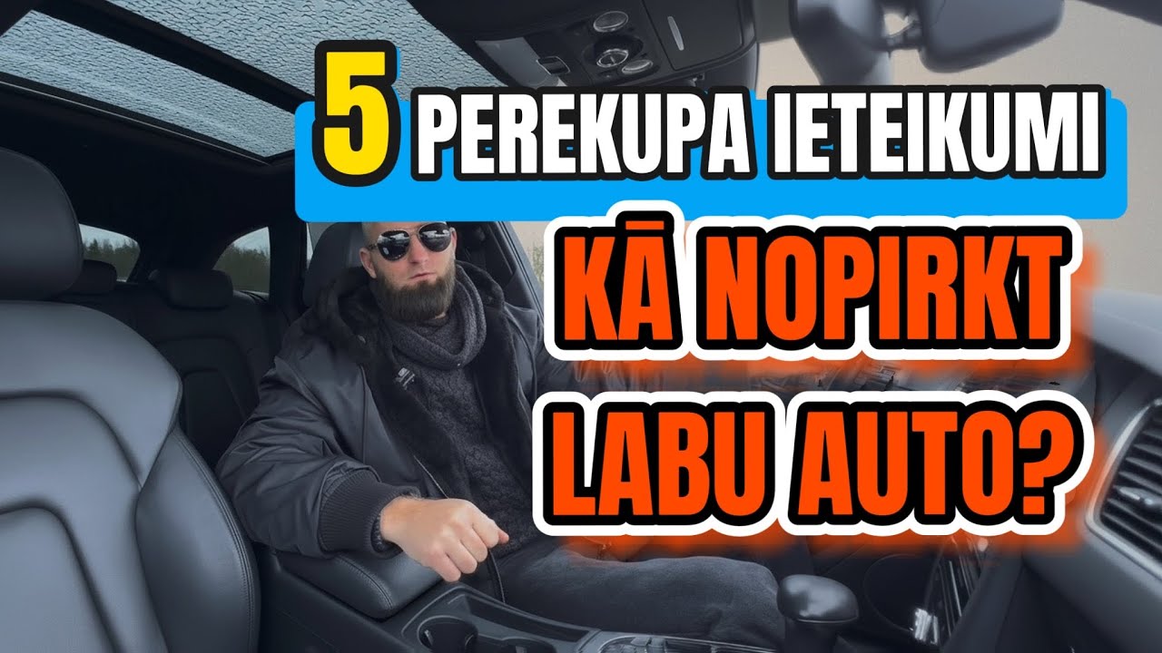 5 SOĻU INSTRUKCIJA LIETOTA AUTO IEGĀDEI