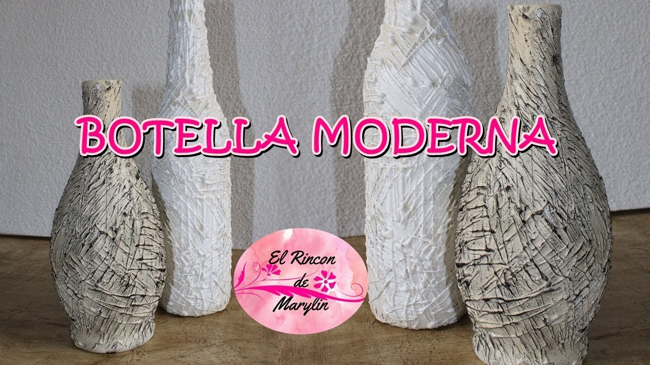 COMO DECORAR UNA BOTELLA MODERNA RAPIDO Y FACIL