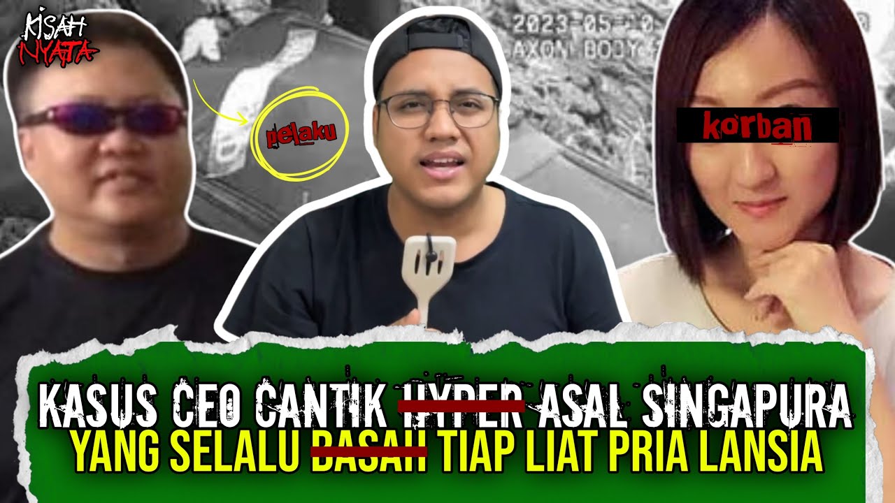 CEO Cantik Libi-do Gannas Dari Singapura. Si Pelahap Otong Pria Lansia | Kisah Nyata