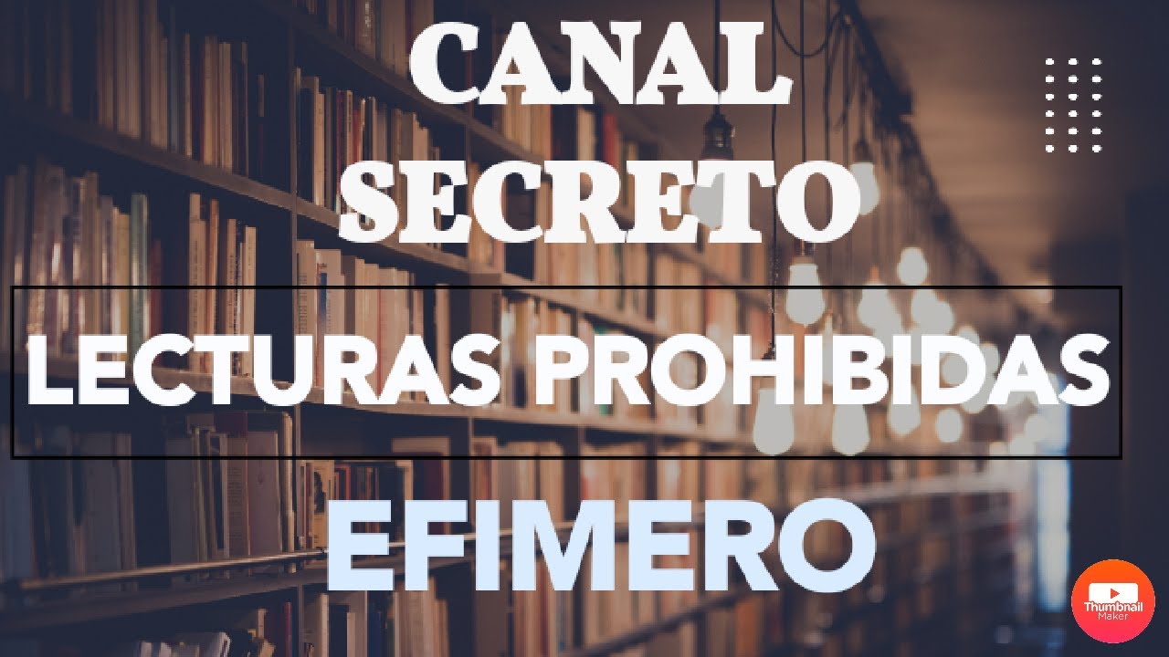 Lecturas prohibidas - Poes&iacute;a narrada - Ef&iacute;mero 💘 Poemas recitados