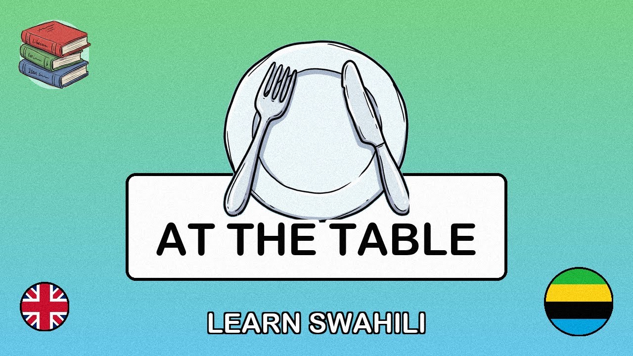 🇬🇧→🇹🇿 Learn Swahili - Ordering at a Restaurant