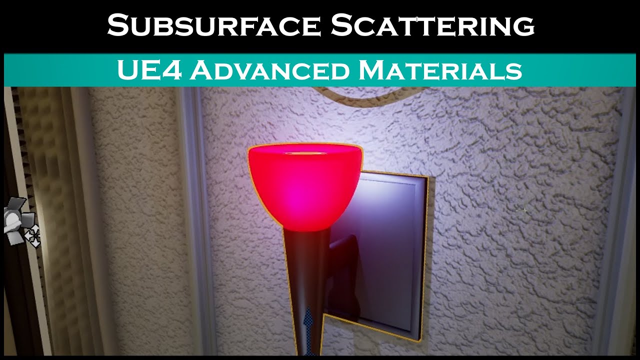 Ue4: advanced materials (Ep. 28 Subsurface Scattering (semi-transparent surface lighting))