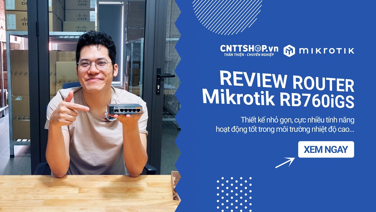 Review Router Mikrotik RB760iGS chuyên dùng cho doanh nghiệp vừa và nhỏ