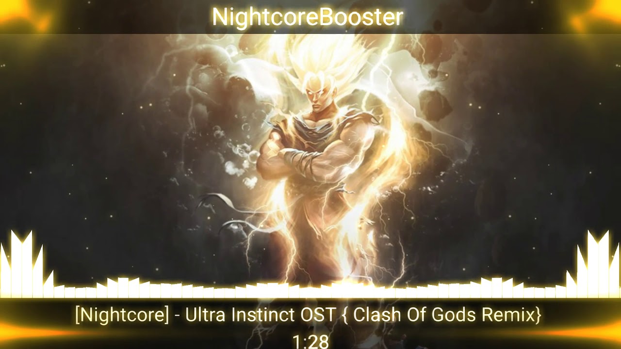Nightcore - Ultra Instinct OST {Clash Of Gods Remix}