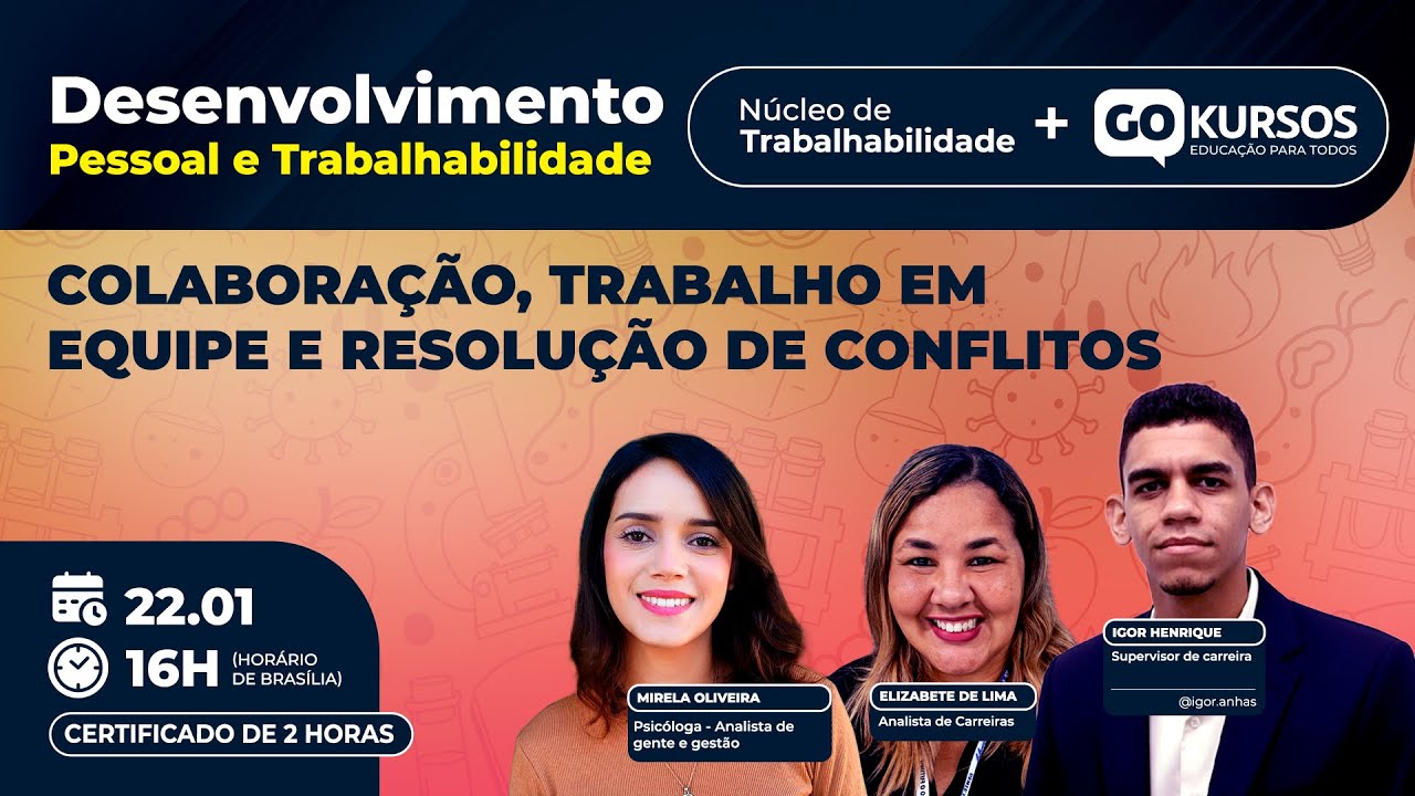 Colaboração, trabalho em equipe e resolução de conflitos.