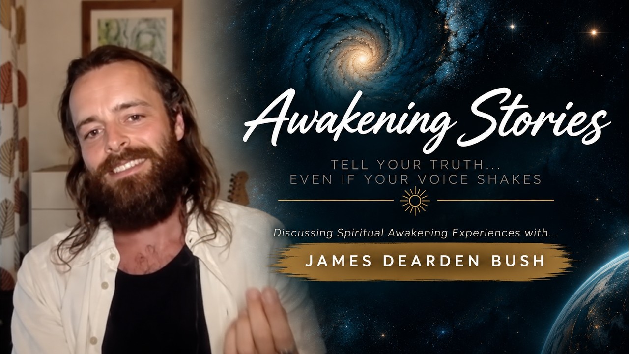 Discussing Spiritual Awakening experiences with James Dearden Bush