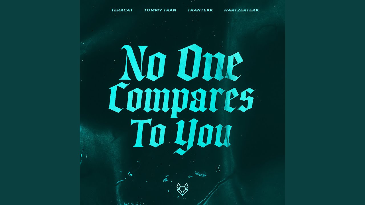 No One Compares To You (HardTekk)