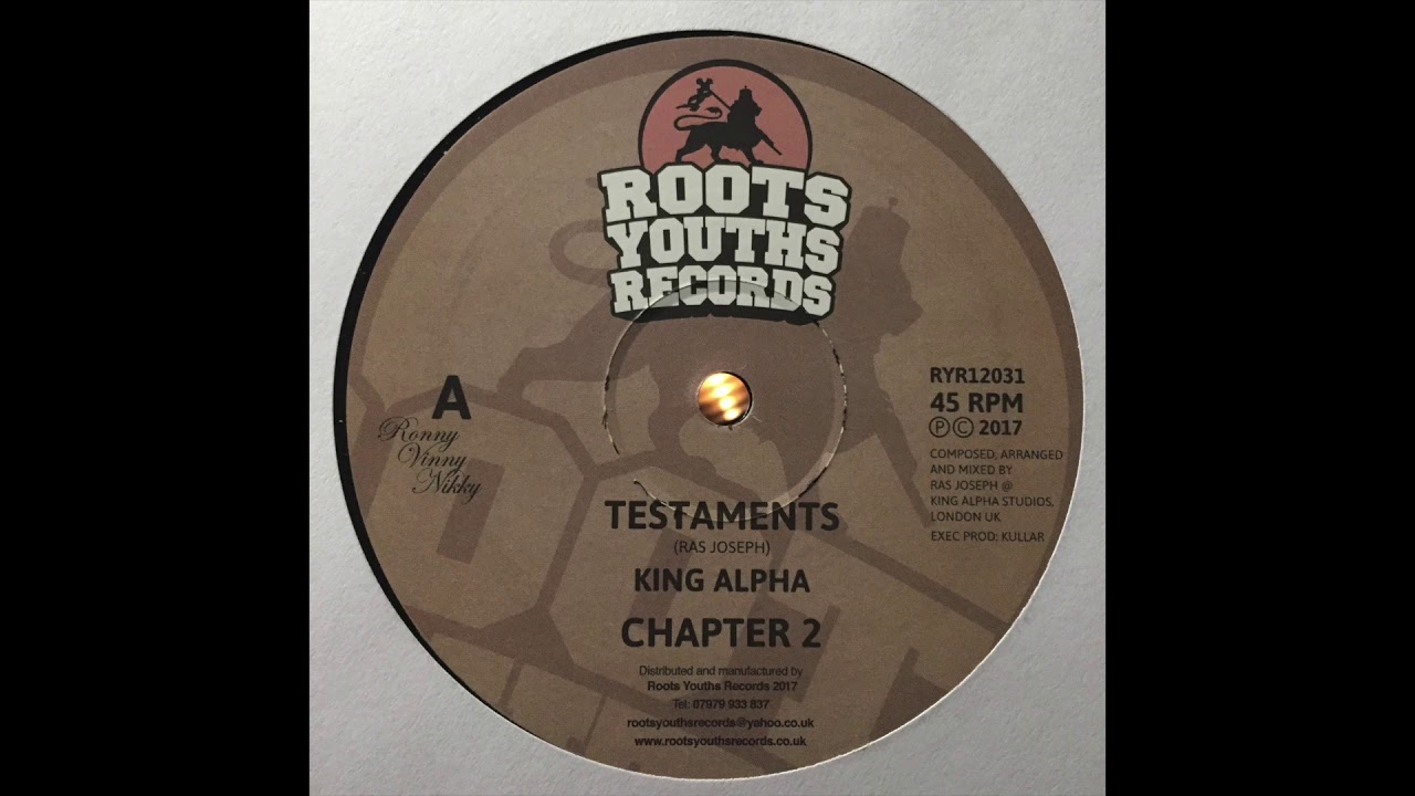 Chapter 2 - King Alpha - Roots Youths Records RYR12031