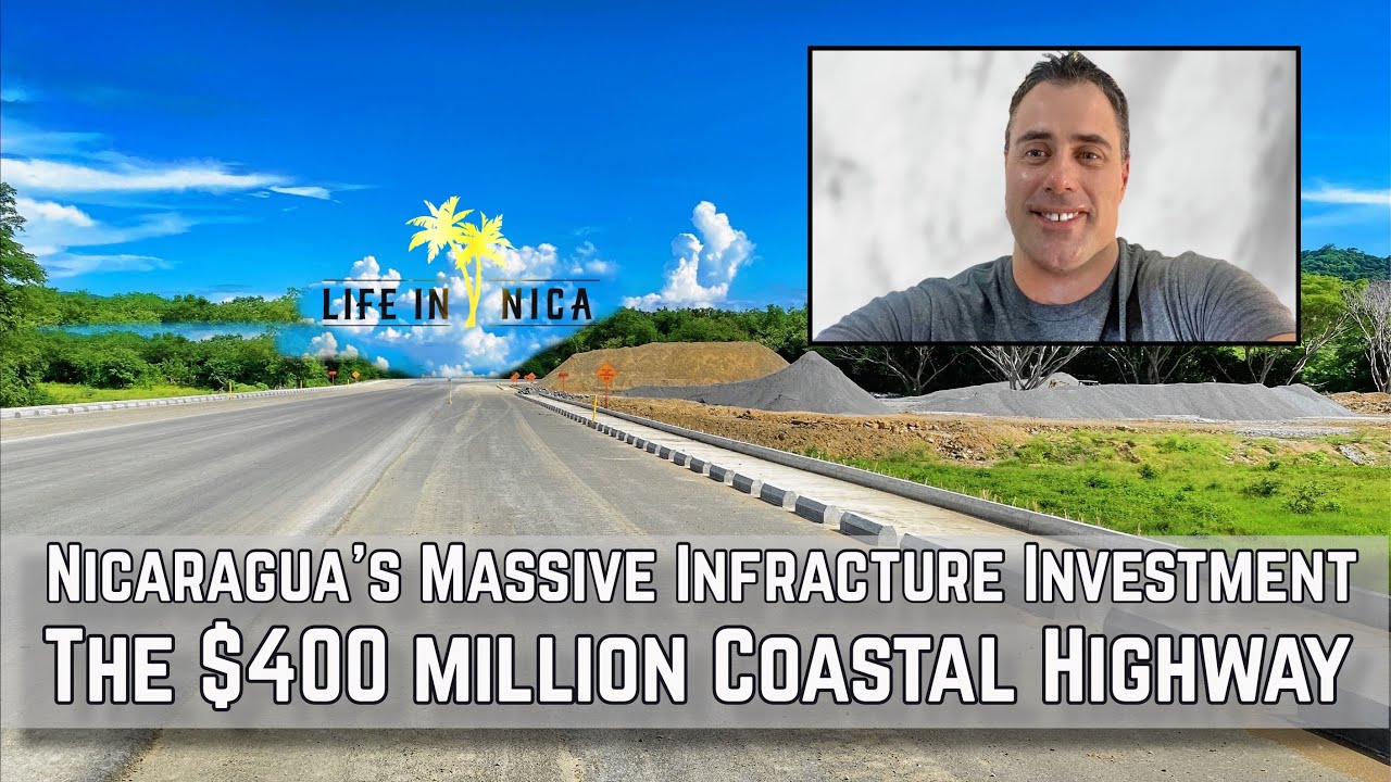 Nicaragua's $400 Million Coastal Highway Infrastructure Investment