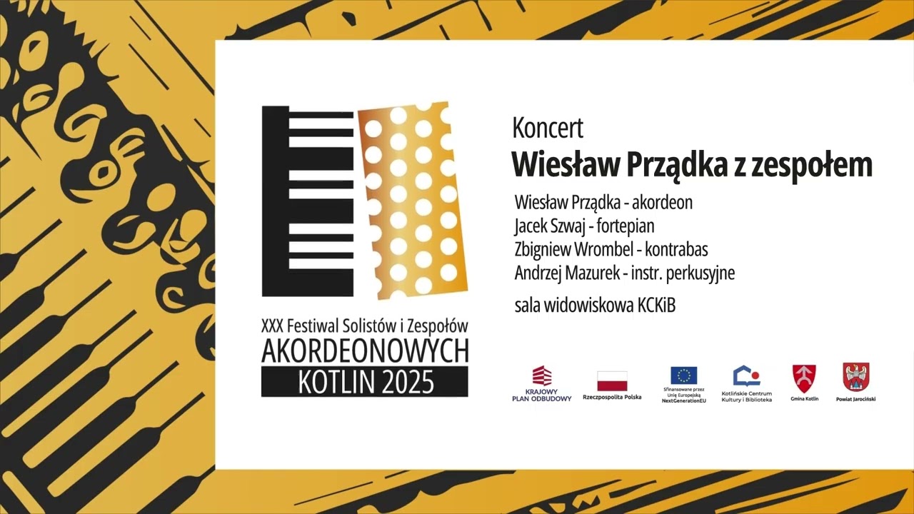 WIESŁAW PRZĄDKA Z ZESPOŁEM- XXX FESTIWAL SOLISTÓW I ZESPOŁÓW AKORDEONOWYCH KOTLIN 2025