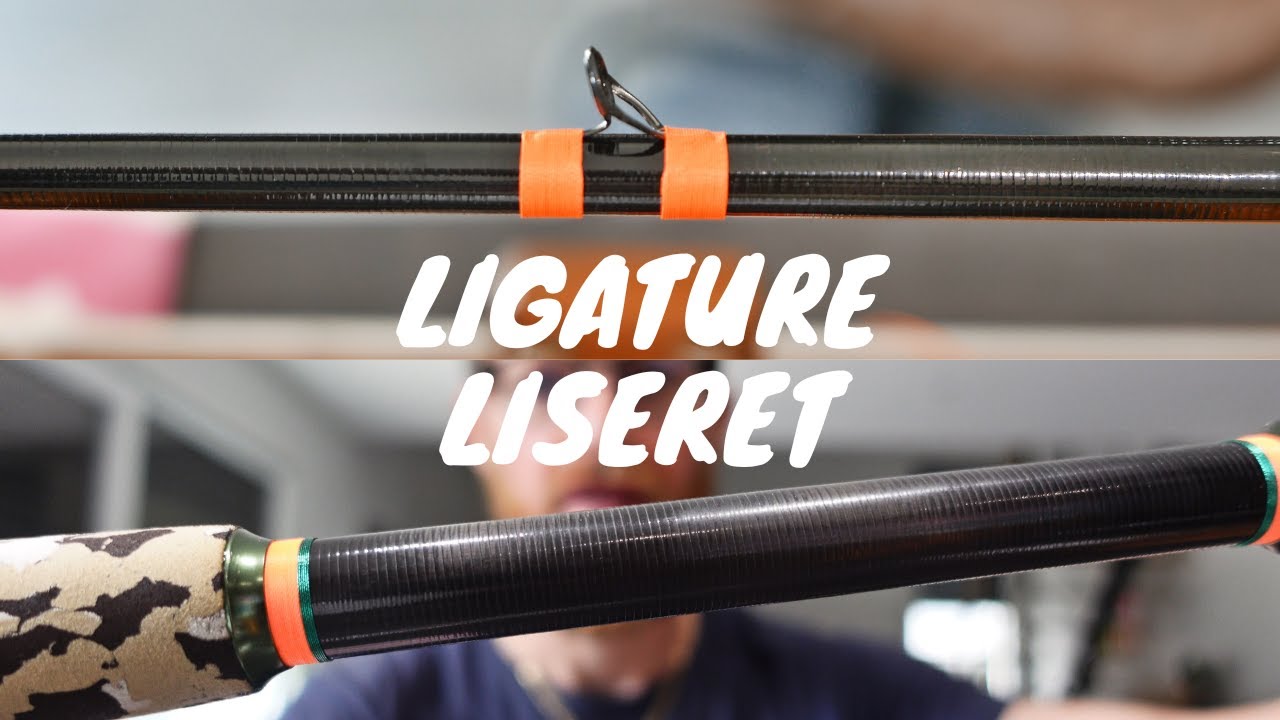 Rodbuilding: LIGATURES et LISERETS