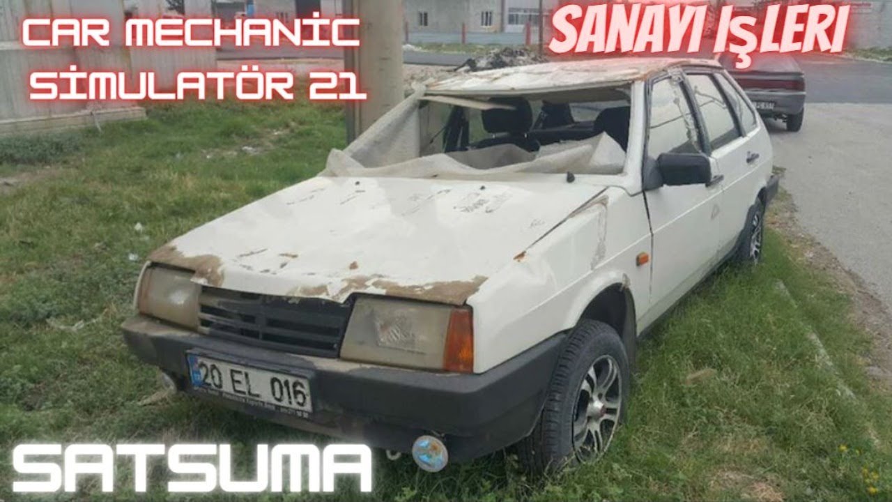 SANAYİ SİMULAT&Ouml;R 21 // SATSUMAYI TEDAVİ EDİYORUZ #carmechanicsimulat&ouml;r21 #simulasyon