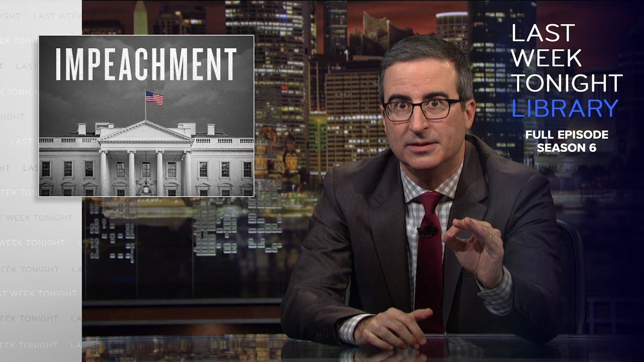 S6 E15: Impeachment & Duncan Hunter: Last Week Tonight with John Oliver