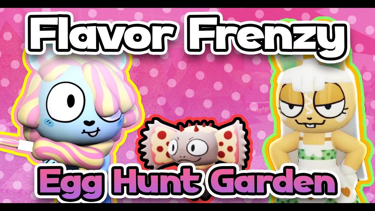 Flavor Frenzy Egg Hunt Garden (Roblox)