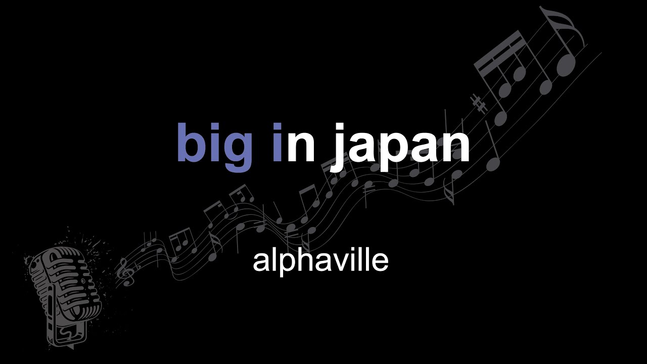 alphaville | big in japan | lyrics | paroles | letra |