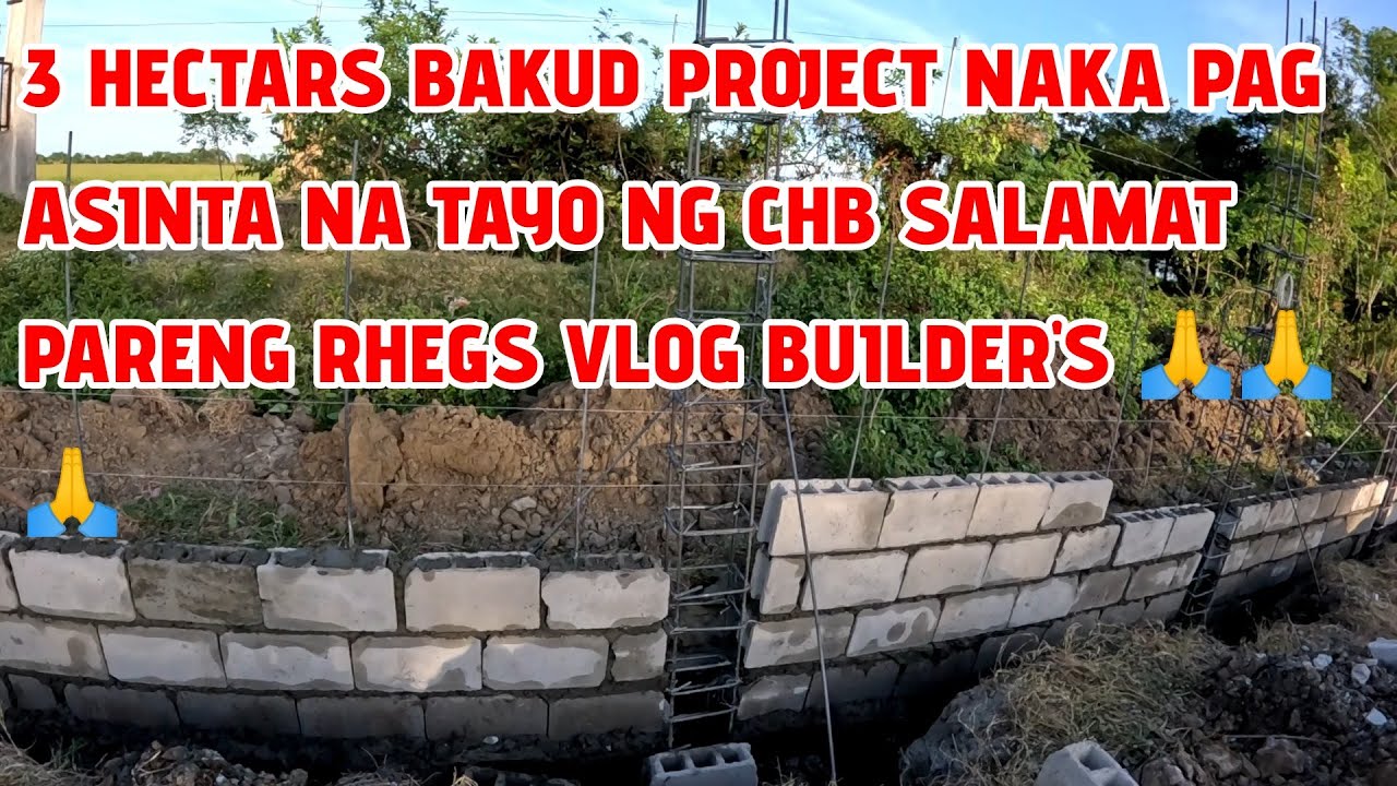 3 HECTARS BAKUD PROJECT NAKA PAG ASINTA NA TAYO NG CHB SALAMAT PARENG RHEGS VLOG BUILDER'S 🙏🙏🙏