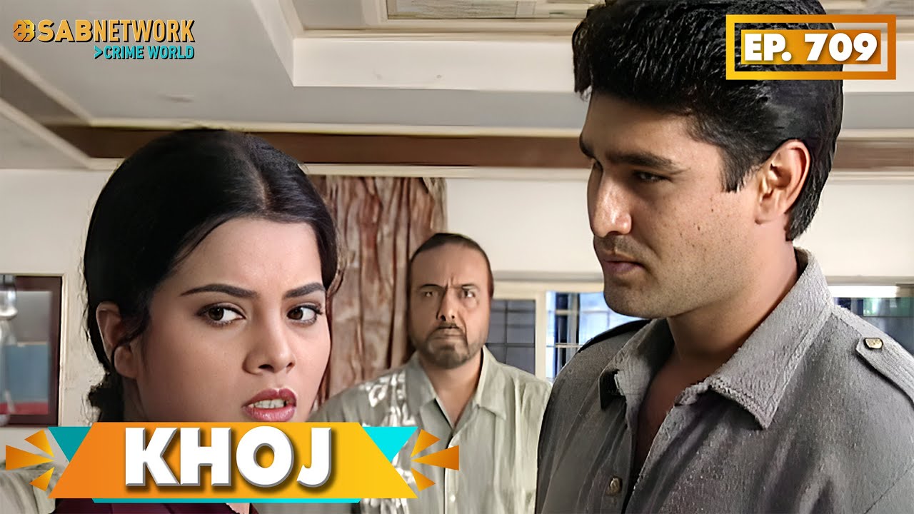 KHOJ | खोज | Ep 709 | Sab Network Crime World | Hindi Serial
