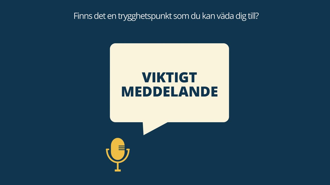 Viktigt meddelande - Trygghetspunkten: När inget annat fungerar