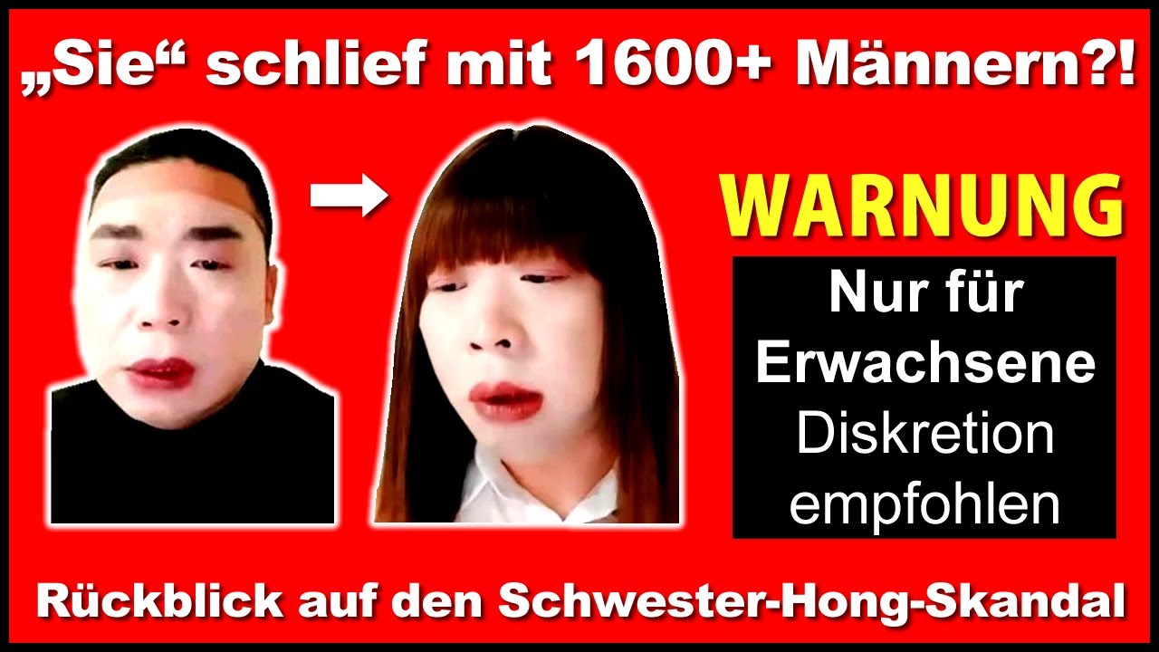 „Sie“ schlief mit 1600+ Männern?! Rückblick auf den Schwester-Hong-Skandal - Chinesisch Hörverstehen