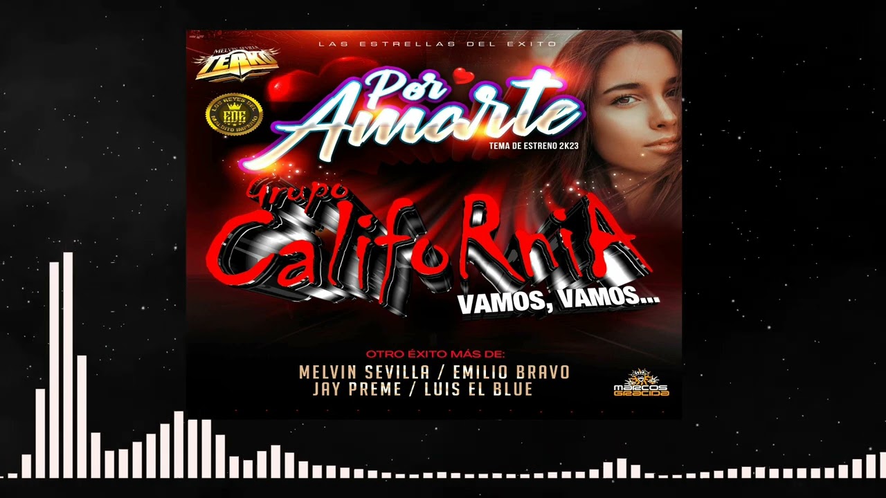 Grupo California - Por Amarte