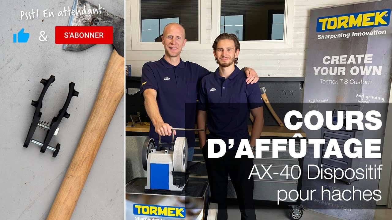 Affûtage des haches avec AX-40 Dispositif pour haches | Partie 25 | Cours d'affûtage Tormek