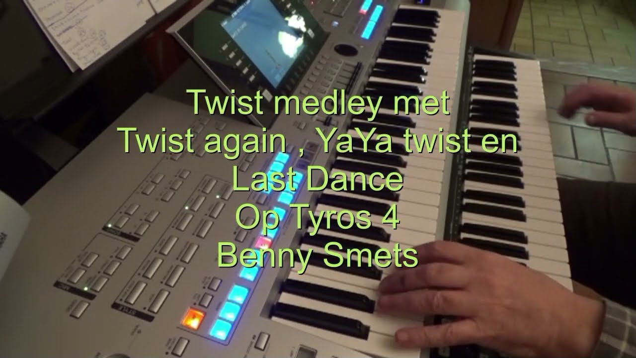 Twist medley op Tyros4