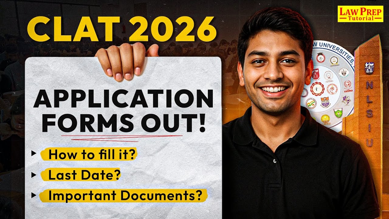 CLAT 2026 Application Form Out! How to fill it? Documents? Last Date? Complete Information