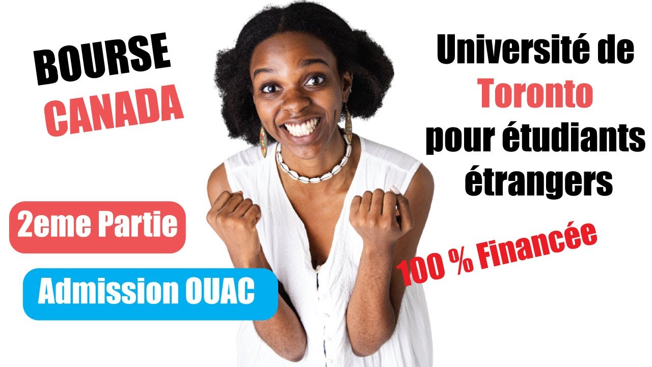 Canada 🇨🇦: Bourse d'études de l'université de Toronto - Admission à OUAC pour étudiant étrangers