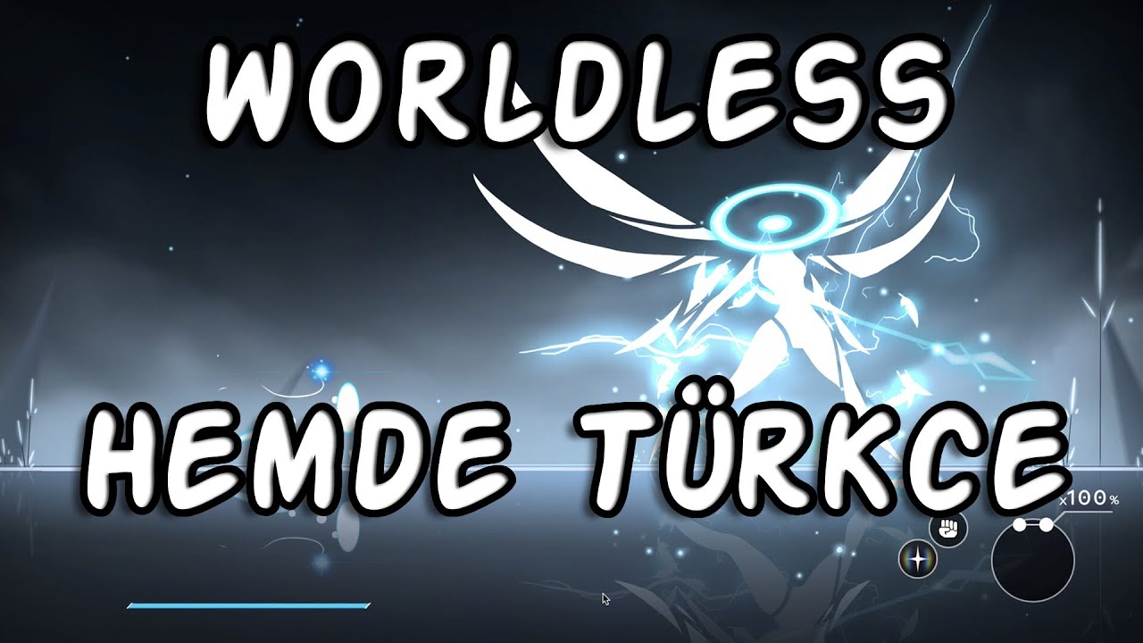Worldless - Hemde Türkçe