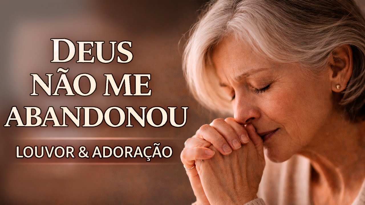 DEUS NÃO ME ABANDONOU - Louvor & Adoração Para Quem Se Sente Sozinho (Música Gospel IA)