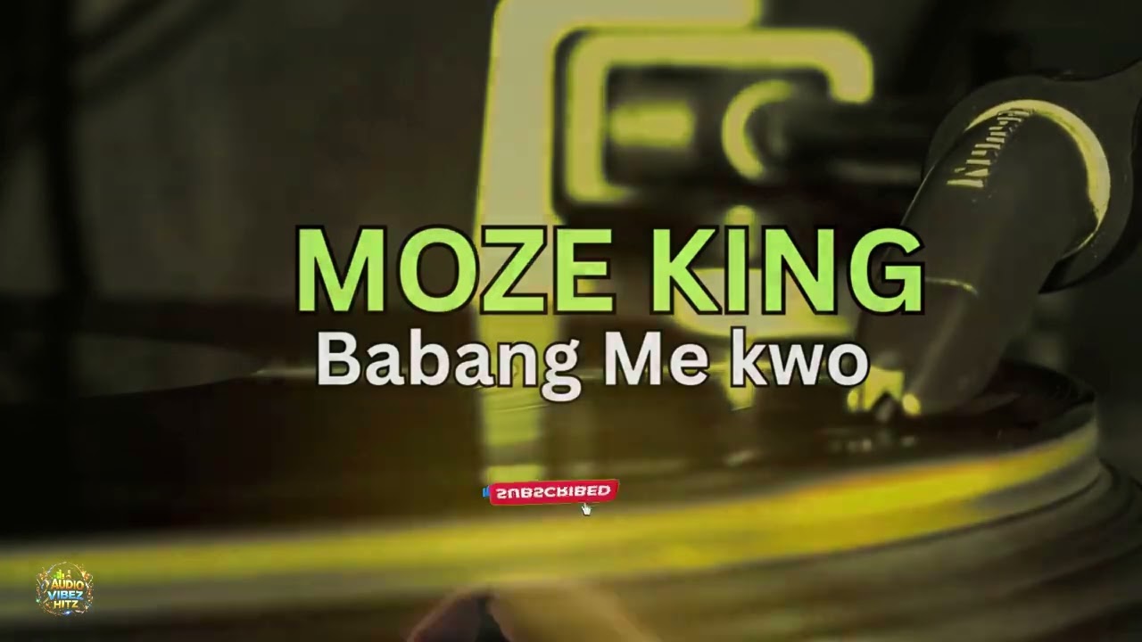 Бабанг Ме Кво – Moze King AfroDancehall 2026 Prod Government Pro