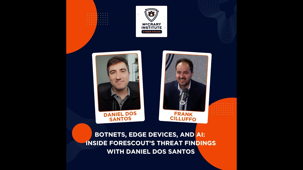 Botnets, Edge Devices, and AI: Inside Forescout's Threat Findings with Daniel dos Santos