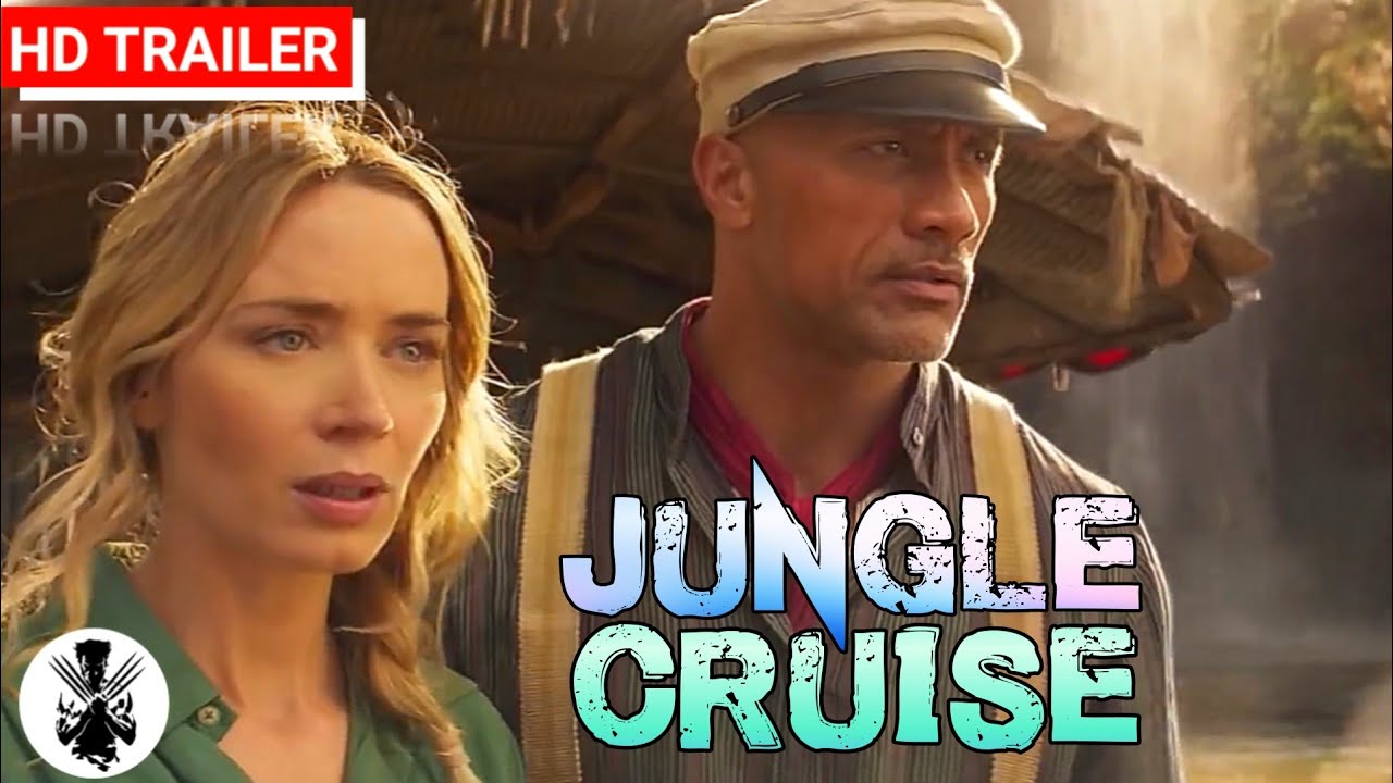 Jungle Cruise | Official Trailer | 2021 | Dwayne Johnson,&nbsp;Emily Blunt | Action Adventure Movie