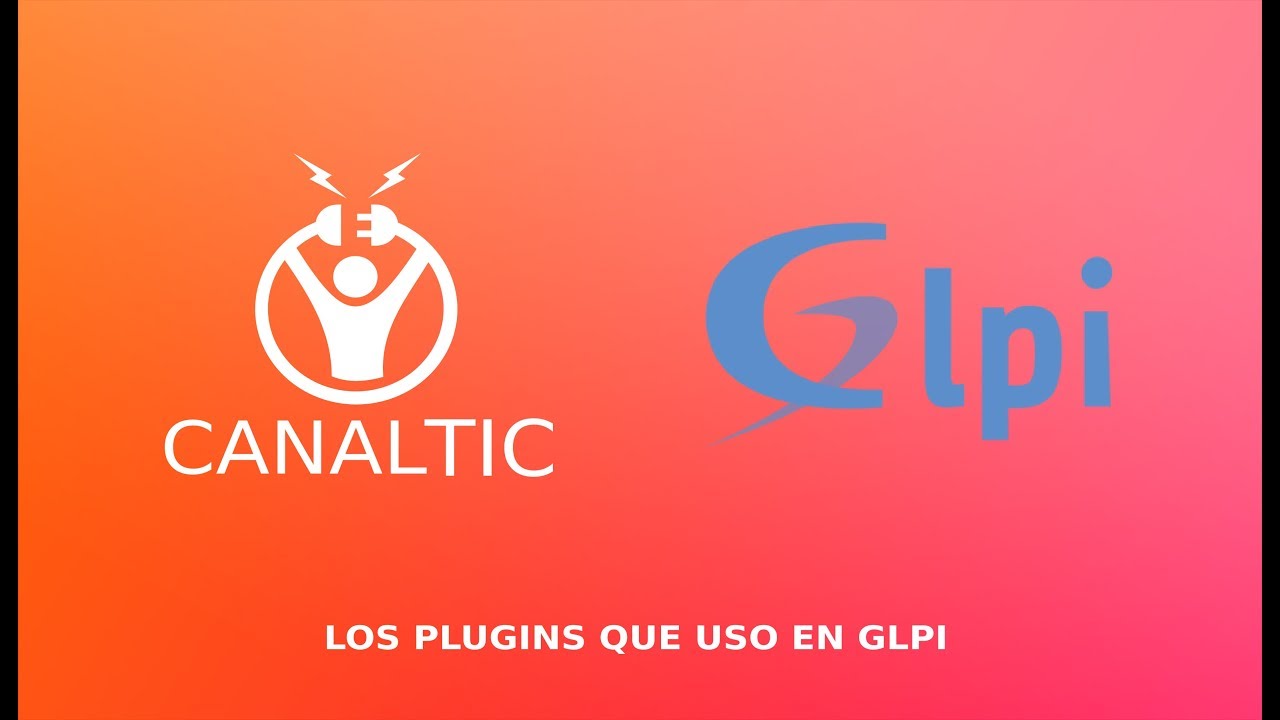 Plugins para GLPI - CANALTIC