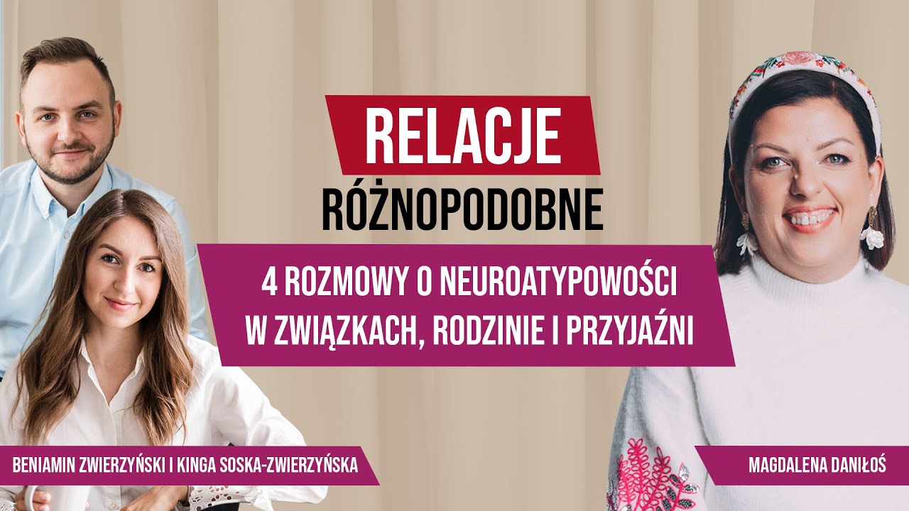 Magdalena Daniłoś w rozmowie z Beniaminem Zwierzyńskim i Kingą Soską-Zwierzyńską