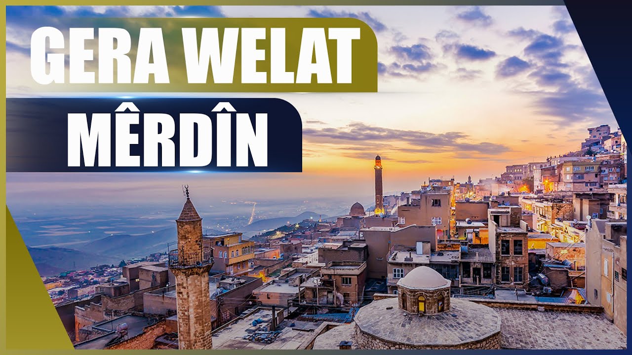 GERA WELAT (MÊRDÎN)