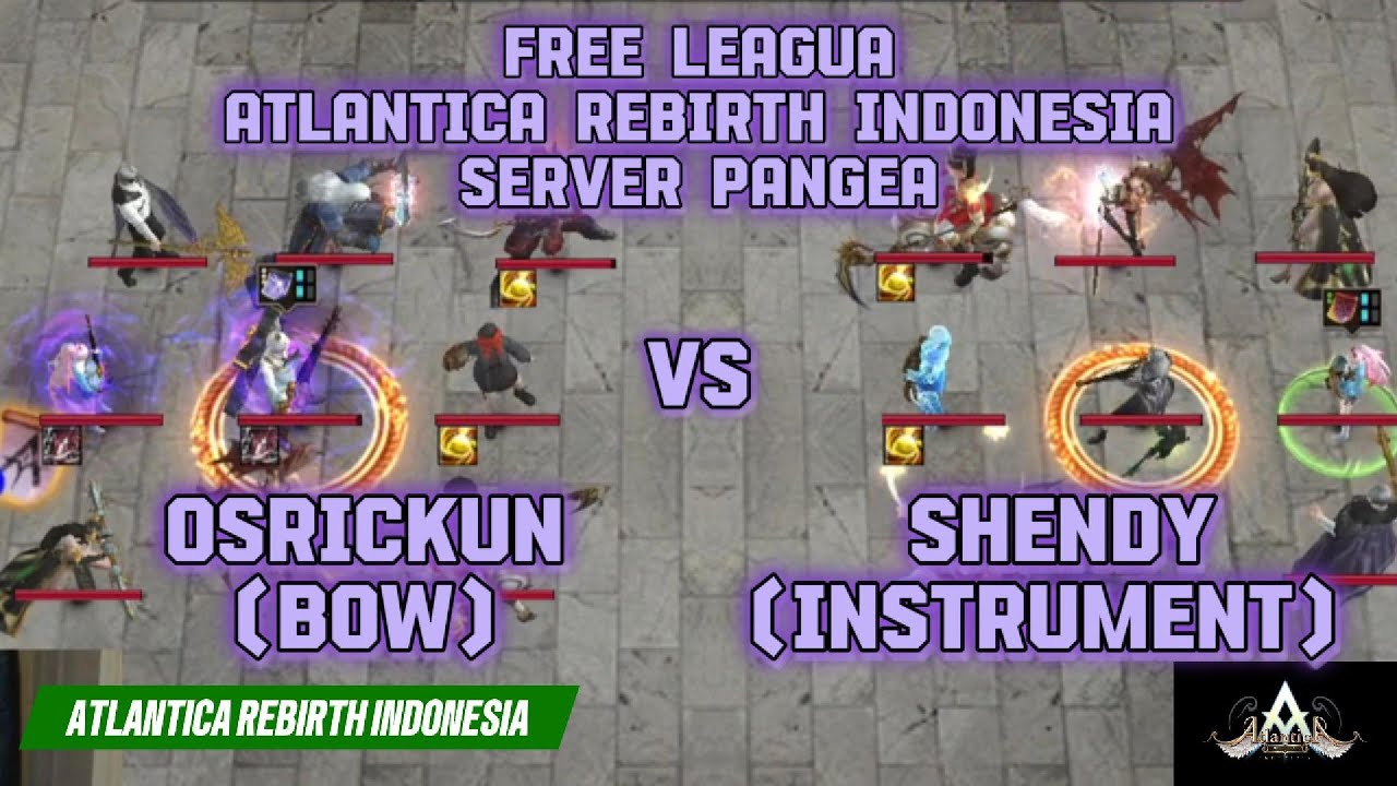 OSRICKUN VS SHENDY FREE LEAGUA ATLANTICA REBIRTH INDONESIA SERVER PANGEA