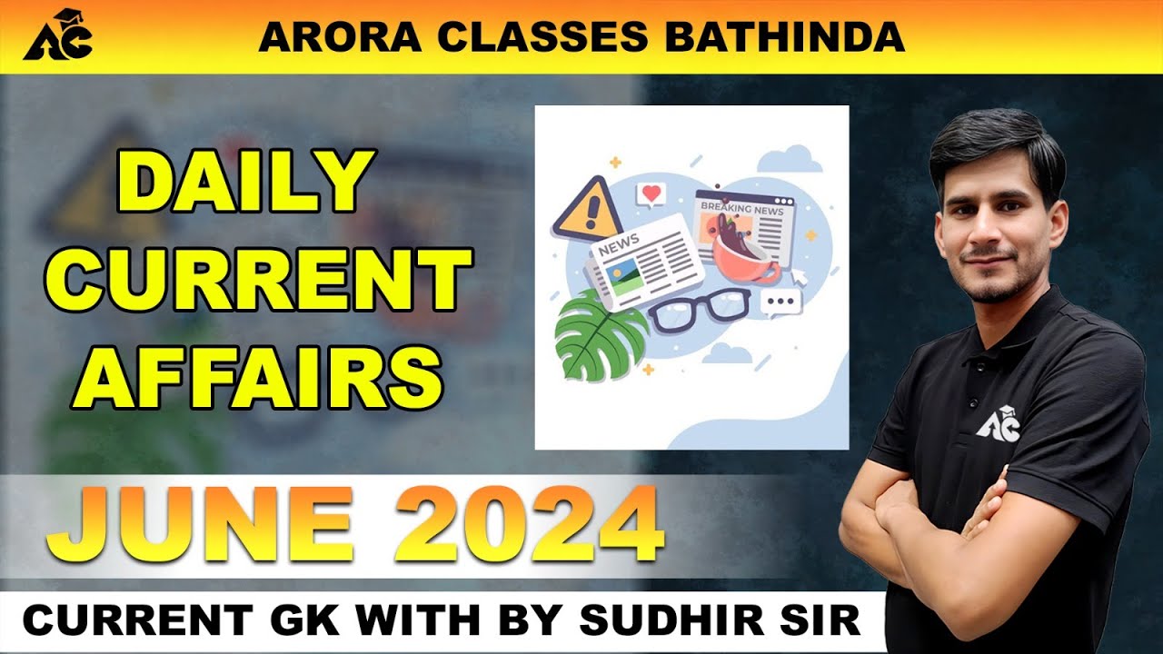 Punjab Police Constable Exam 2024 | Daily Current Affairs | June 2024 Current Affairs  By Sudhir Sir