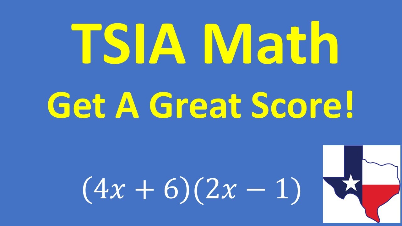 TSIA (Texas Success Initiative Assessment) Math – Improve Your Score! PRACTICE PROBLEM