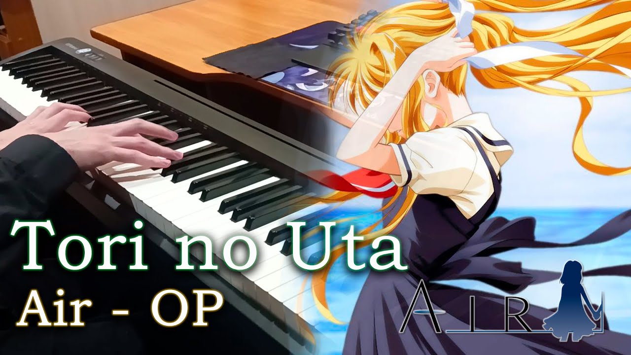 Tori no Uta 鳥の詩 - Air Op [Piano] / Lia