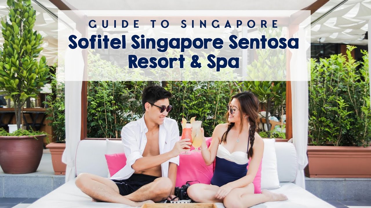 Sofitel Singapore Sentosa - An 
