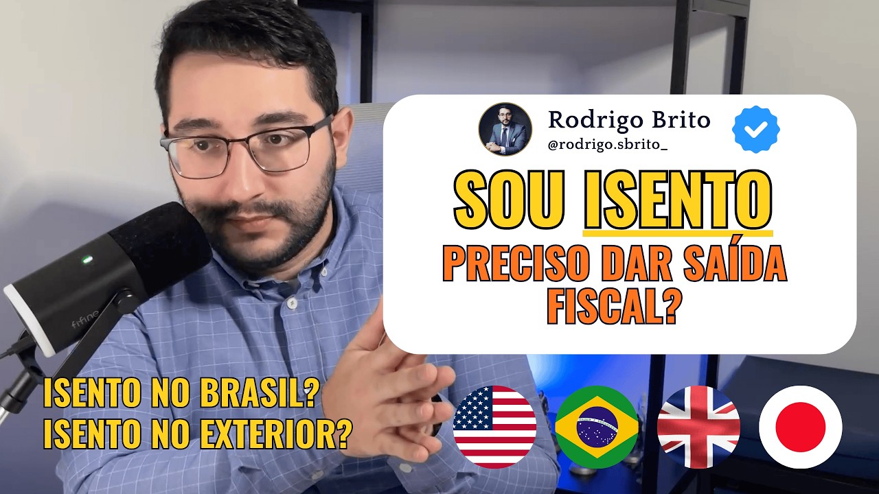 Isento de Declarar no Brasil: Preciso dar Saída Fiscal?